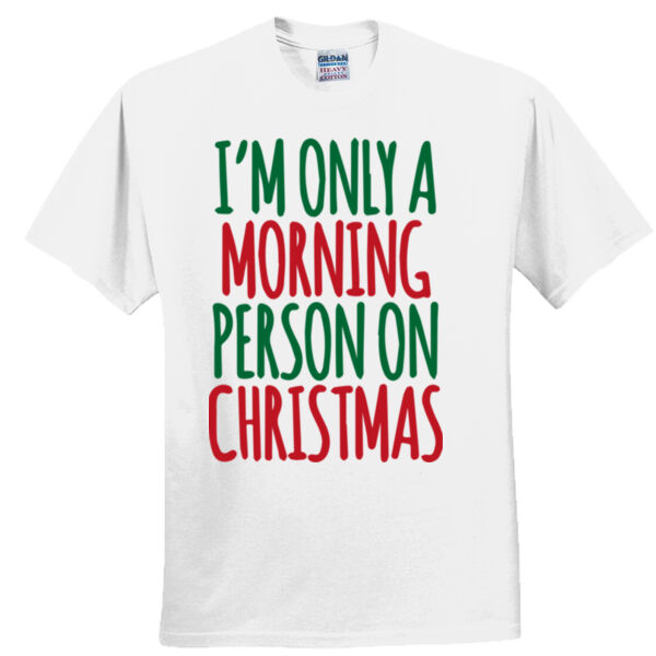 I'm only a morning person on christmas Thumbnail