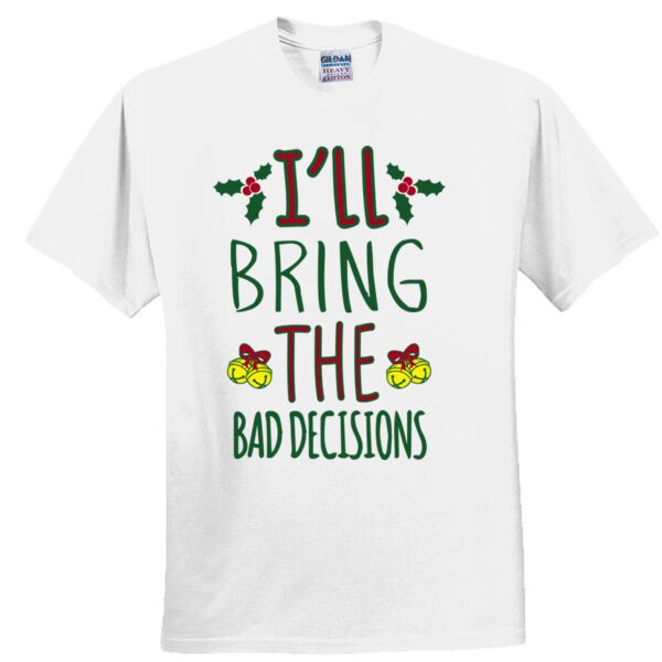 I'll bring the bad decisions Thumbnail