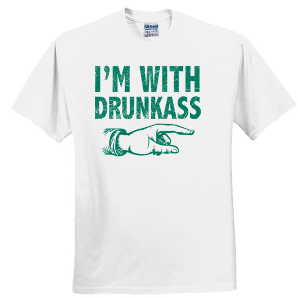 I'm with a drunkass (Left) Thumbnail