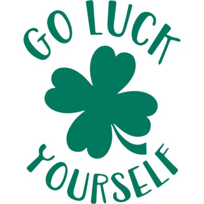 go luck yourself Thumbnail